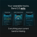 Image with dark background and text reading 'Your wearable tracks. Band 2.0 acts.' Below, three smartphone screens display app features: 'Biological age' showing a score of 32, 'Chronic illness signals' showing a risk score of 76, and 'Metabolic health' showing a weekly momentum report. The bottom text reads, 'Everything your current band is missing